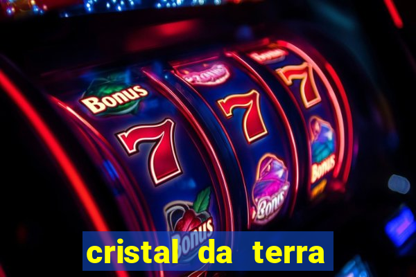 cristal da terra stardew valley